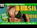 BRASIL 2014 MEGA HIT SONGS VOL. 1 WORLD ...