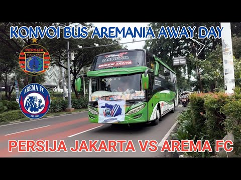 Konvoi Bus Away day  Aremania Di Stadion GBK! Persija jakarta Vs Arema FC