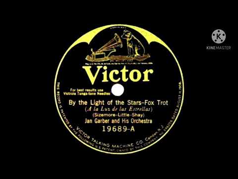 1925 HITS ARCHIVE Jan Garber By The Light Of The Stars