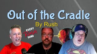 "Out of the Cradle" by Rush