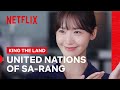 Sa Rang Speaks Four Languages King The Land Netflix Philippines