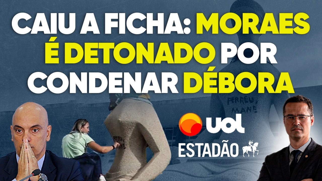 Todos e até “todes” detonam Moraes por condenar Débora!