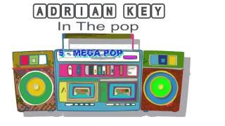 Download lagu ADRIAN KEY -IN THE POP-Preview of the 10 tracks mp3