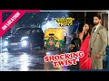 Saavi Ki Savaari On Location Nityam और Saavi पर हुआ जान लेवा हमल�