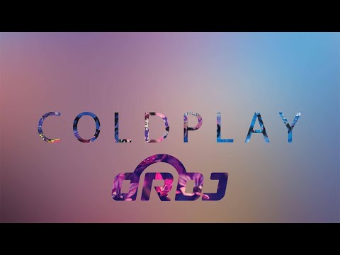 Coldplay Best Remixes (David Guetta, Tiësto, Alesso, Djs From Mars...) DR DJ Mix