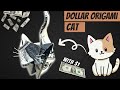 How To Fold A Cat with 1 $(Origami Dollar Bill) #origami