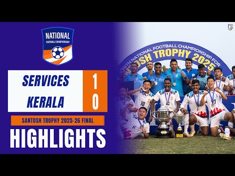 Services 1-0 Kerala I Santosh Trophy 2025-26 | Final | Highlights