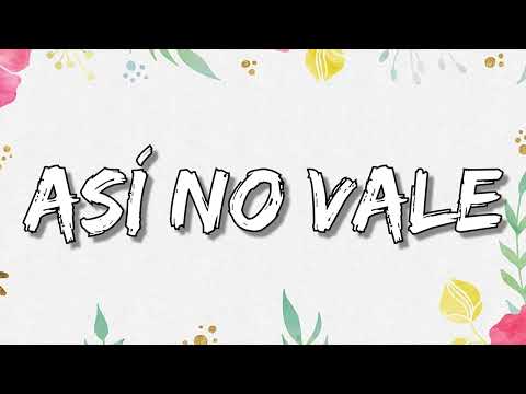 EMIL, Ir Sais - Asi No Vale (Lyrics)