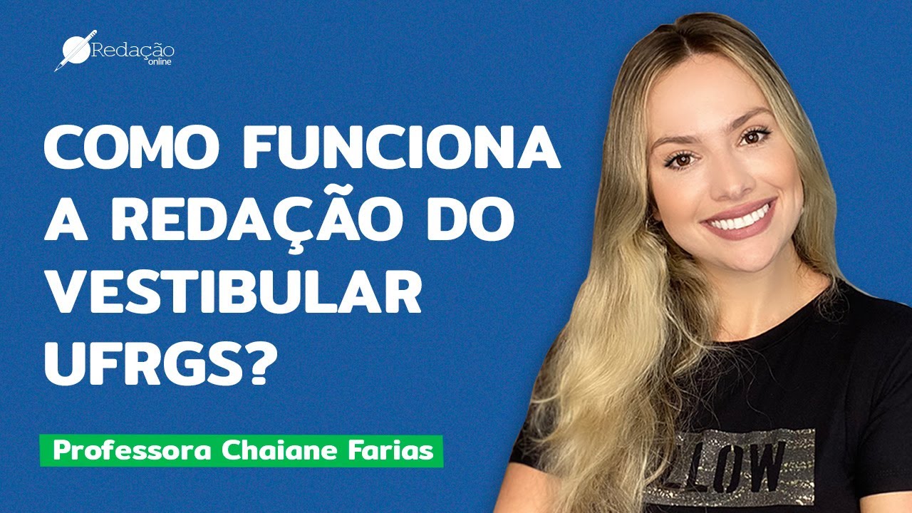 Como funciona a redação do vestibular UFRGS?  | DICAS DE REDAÇÃO