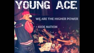 Kioe Boyz | Young Ace - WE GASSIN