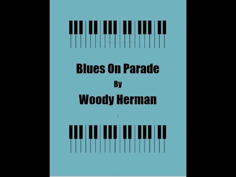 Blues On Parade (1940) - Woody Herman - Sheet Music