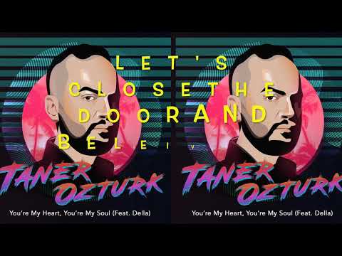 Taner Ozturk - You're My Heart, You're My Soul