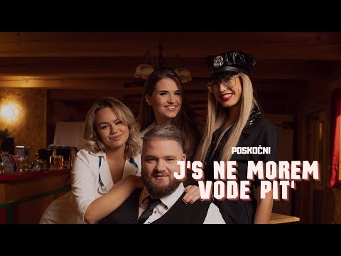 POSKOČNI - J'S NE MOREM VODE PIT' (Official Music Video)