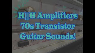 Video thumbnail for H||H amplifiers: 70s Transistor Guitar Sounds! by Dan Baker