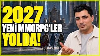 2027'DE ÇIKACAK YENİ MMORPG'LER | HANGİSİ BEKLEMEYE DEĞER ?