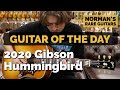 Guitar of the Day: 2020 Gibson Hummingbird Acoustic/Electric | Norman's Rare Guitars