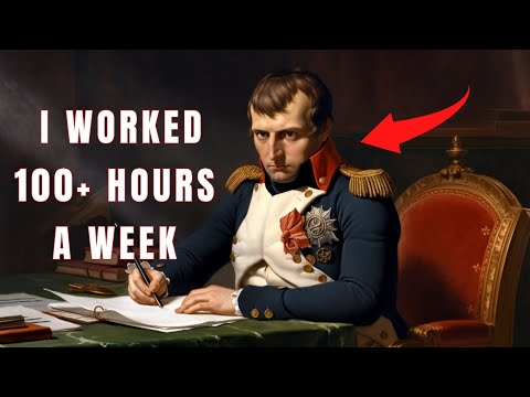 Napoleon's INSANE Work Ethic Will Blow Your Mind