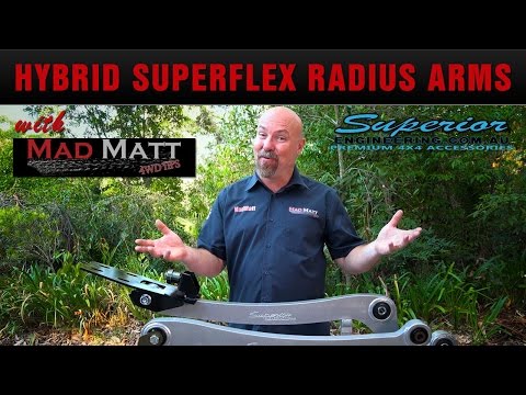 MadMatt 4WD checks out the Superior Hybrid SuperFlex Radius Arms