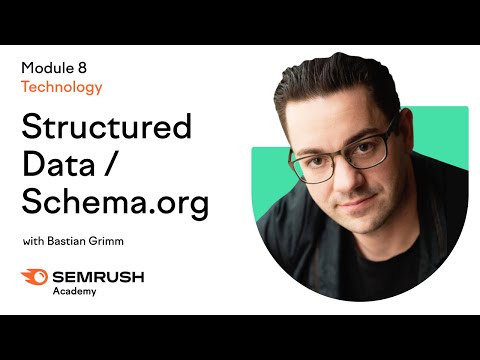 Structured Data | Schema.org | Lesson 31/34 | SEMrush Academy