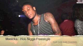 Masicka - Hot Nigga Freestyle | Remix | Sept 2014
