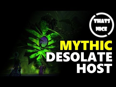 Mythic Desolate Host - Tomb of Sargeras  - (Thats Nice) - Tarren Mill