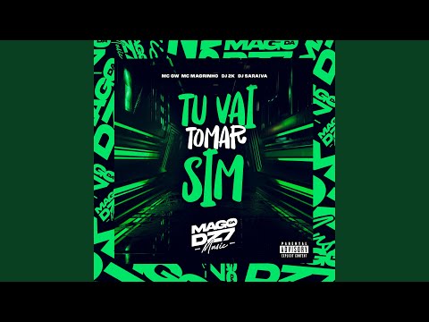 Tu Vai Tomar Sim (feat. Mc Magrinho)