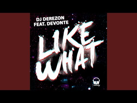 Like What (Radio Clean)