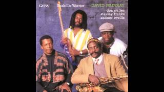 David Murray - High Priest (Shakill's Warrior, 1991)