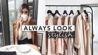 5 Tips to Always Look Stylish!