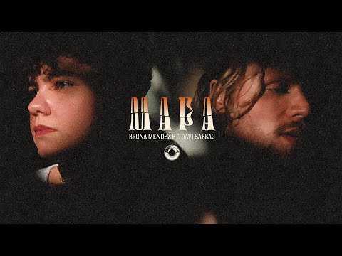 Mapa (ft. Davi Sabbag) - Bruna Mendez