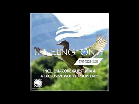 Ori Uplift - Uplifting Only 228 with Emacore