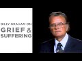 Billy Graham: The Christian's Response to Suffering