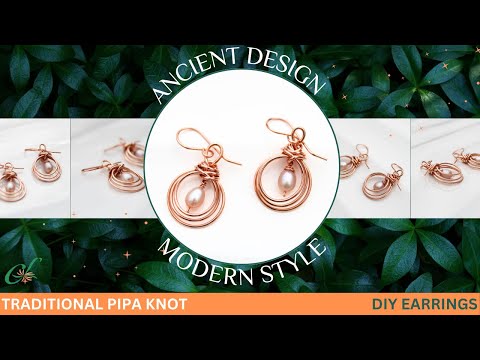 A Must Have! ✨DIY Chinese Knot Wire Wrapped Earrings