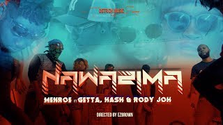 MENROE Featuring GETTA, HASH &amp; RODY JOH   Nawazima Official Music Video
