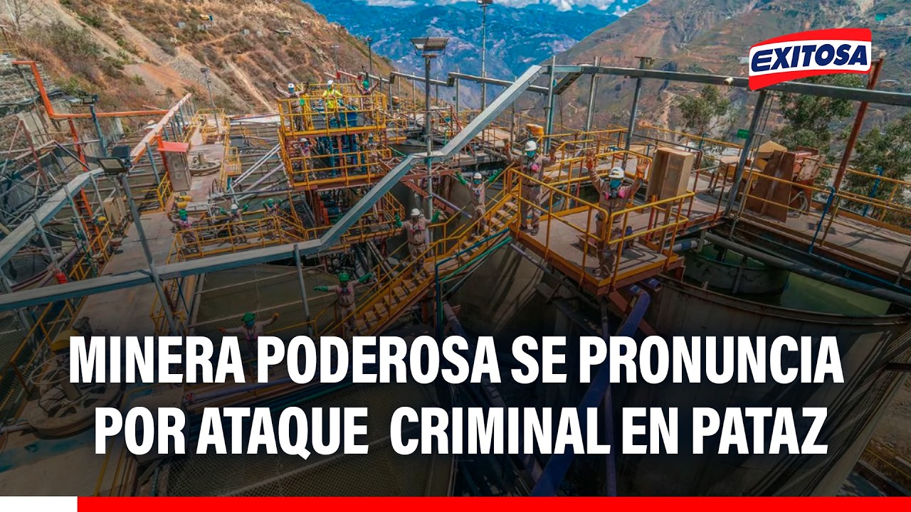 🔴🔵 Minera La Poderosa condena ataque criminal que dejó dos fallecidos en concesión de Pataz