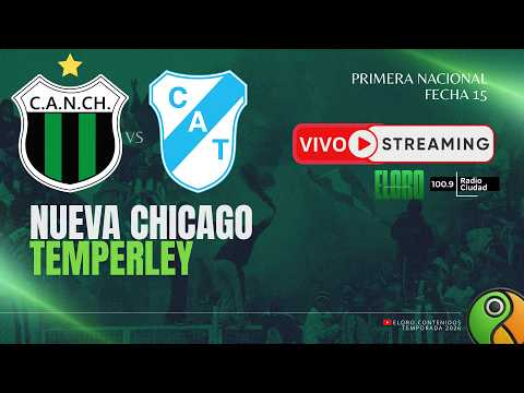 EN VIVO | NUEVA CHICAGO  VS TEMPERLEY  | PRIMERA NACIONAL