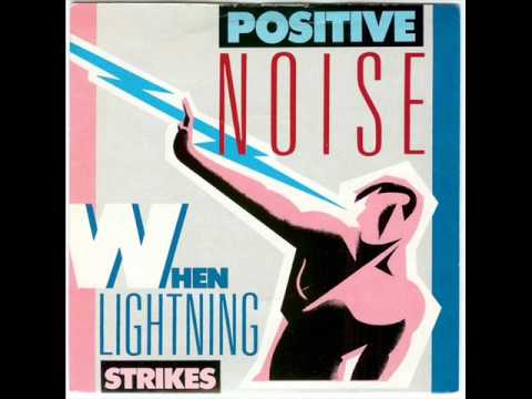 When Lightning Strikes - Positive Noise