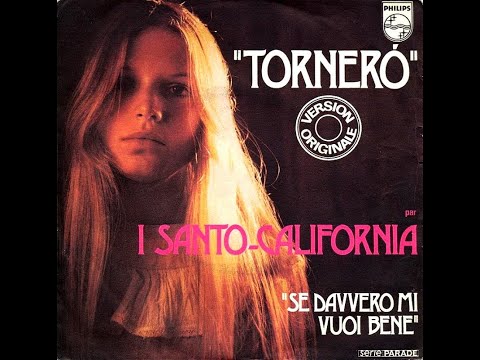 I Santo California - Tornerò (1974)