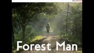 Alone Indian Man Plants Forest with 1000 Hectares area - Forest Man
