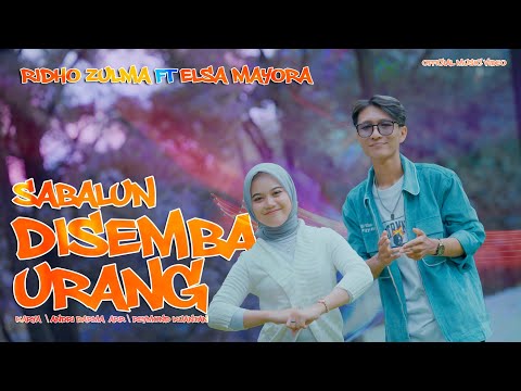 Ridho zulma ft Elsa Mayora -  Sabalun Disemba Urang ( Official Music Video)