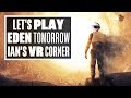 Eden Tomorrow, would you Adam and Eve how disappointing it is? - Ian's VR Corner