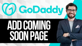 How to Add a Coming Soon Page in Godaddy Website