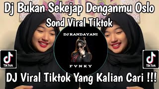 Download lagu DJ BUKAN SEKEJAP DENGANMU OSLO OSLO 🌀DJ GERIMIS MENGUNDANG OSLO  VIRAL TIKTOK mp3