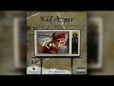 Kid Azper - RnB (Prod. Liei)