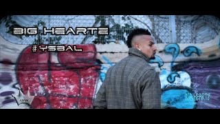 BIG HEARTZ | YSBAL [MUSIC VIDEO] Prod By DECI4LIFE | KCVisualz [@BIG_HEARTZ