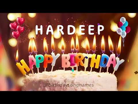 Happy Birthday Hardeep - Happy Birthday To You Song