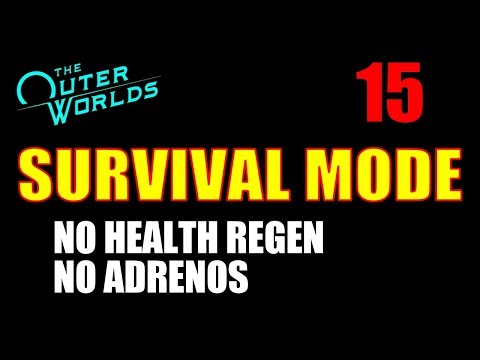 Outer Worlds Survival Mode Walkthrough, NO HEALTH REGEN, NO ADRENOS - Part 15, BOLT-52