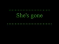 Montgomery Gentury - Gone Lyrics