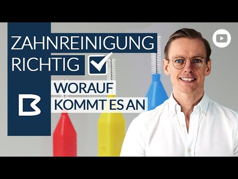Zähneputzen - Was ist wirklich wichtig?