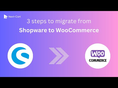 Migrate Shopware to WooCommerce in 3 simple steps